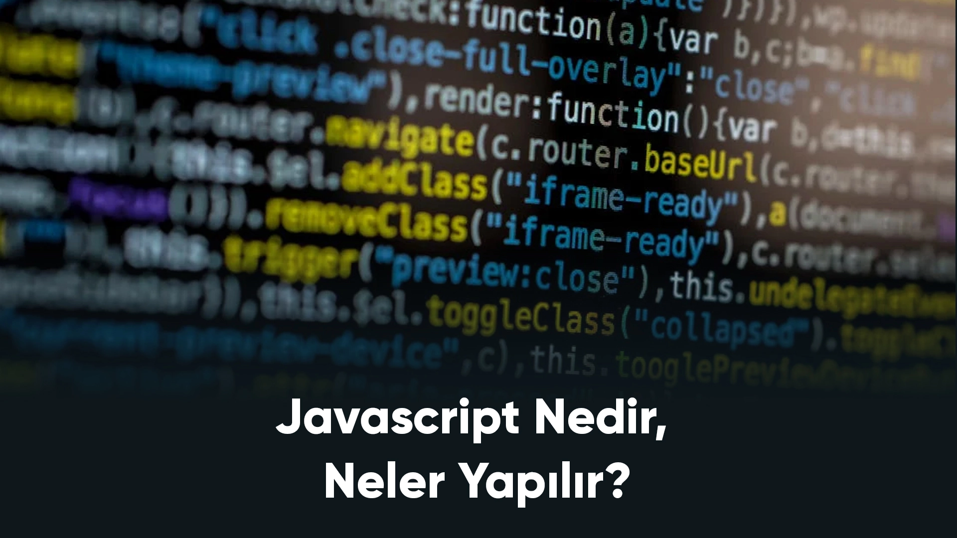 Javascript Nedir, Neler Yapılır?